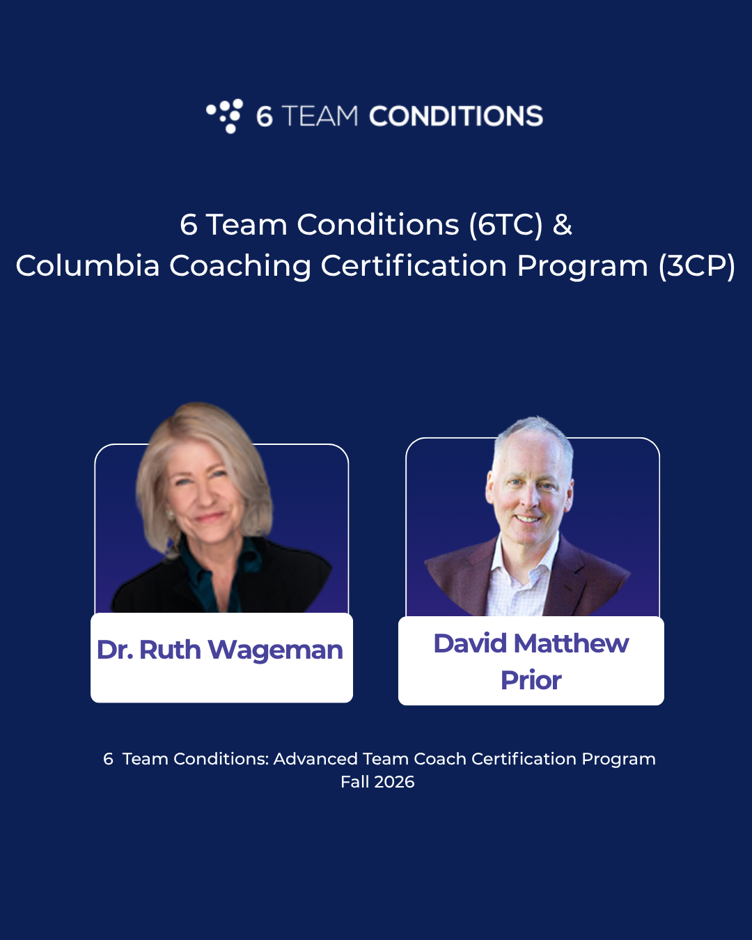 6 Team Conditions (6TC) & Columbia Coaching Certification Program (3CP)